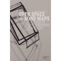 Open Space - Mind Maps: Positions in Contemporary Jewellery