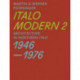 Italomodern 2 – Architecture in Northern Italy 1946–1976