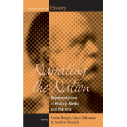 Narrating the Nation: Representations in History, Media and the Arts