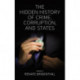 The Hidden History of Crime, Corruption, and States