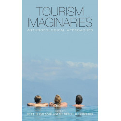 Tourism Imaginaries: Anthropological Approaches