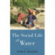 The Social Life of Water