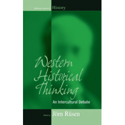 Western Historical Thinking: An Intercultural Debate