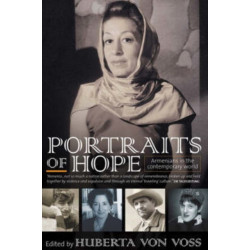 Portraits of Hope: Armenians in the Contemporary World