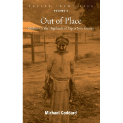 Out of Place: Madness in the Highlands of Papua New Guinea