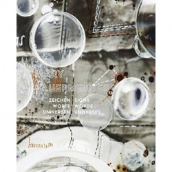 Mary Bauermeister: Signs, Words, Universes