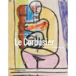 Le Corbusier: Lezioni di Modernismo