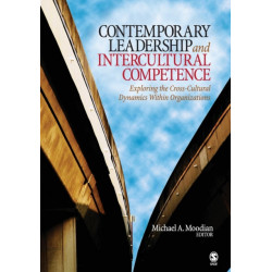 Contemporary Leadership and Intercultural Competence: Exploring the Cross-Cultural Dynamics Within Organizations