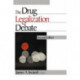 The Drug Legalization Debate