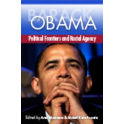 Barack Obama: Political Frontiers and Racial Agency