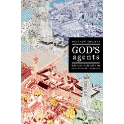 God's Agents: Biblical Publicity in Contemporary England