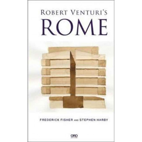 Robert Venturi's Rome