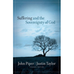 Suffering and the Sovereignty of God