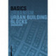 Basics Urban Building Blocks
