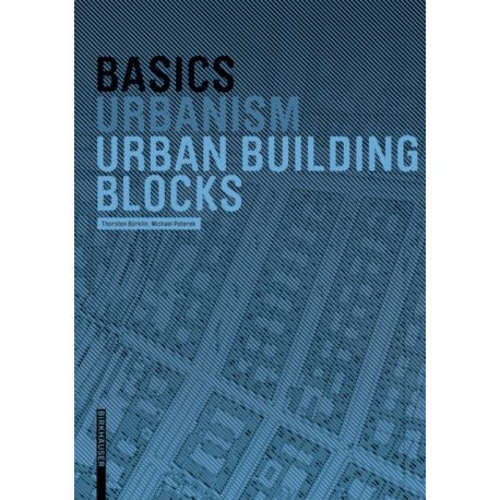 Basics Urban Building Blocks