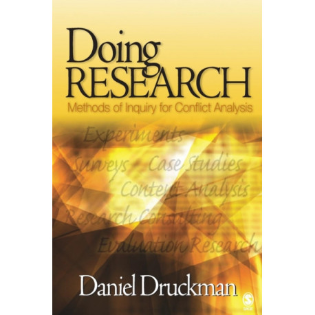 Doing Research: Methods of Inquiry for Conflict Analysis