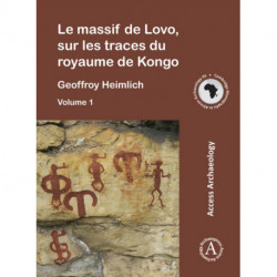 Le massif de Lovo, sur les traces du royaume de Kongo