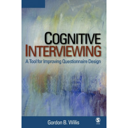 Cognitive Interviewing: A Tool for Improving Questionnaire Design