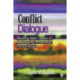 Conflict Dialogue: Working With Layers of Meaning for Productive Relationships