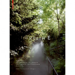 Breathe: Erkundungen unserer atmospharisch verflochtenen Zukunft