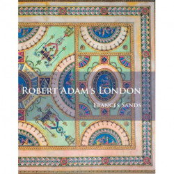 Robert Adam’s London
