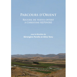 Parcours d’Orient: Recueil de textes offert a Christine Kepinski
