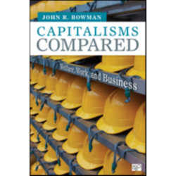 Capitalisms Compared: Welfare, Work, and Business