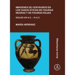 Imagenes de centauros en los vasos aticos de figuras negras y de figuras rojas: Siglos VIII A.C. – IV A.C.