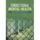 Correctional Mental Health: From Theory to Best Practice
