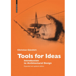 Tools for Ideas: Introduction to Architectural Design