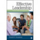 Effective Leadership: Theory, Cases, and Applications