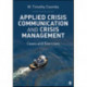 Applied Crisis Communication and Crisis Management: Cases and Exercises