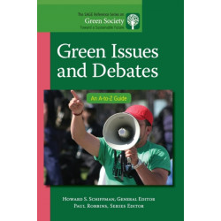 Green Issues and Debates: An A-to-Z Guide