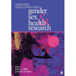 Designing and Conducting Gender, Sex, and Health Research