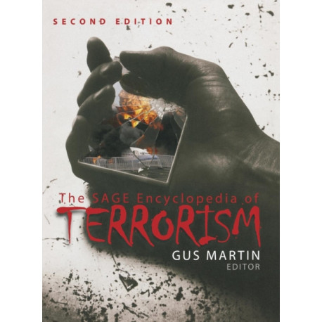 The SAGE Encyclopedia of Terrorism, Second Edition