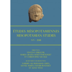 Etudes Mesopotamiennes – Mesopotamian Studies: N°1 – 2018