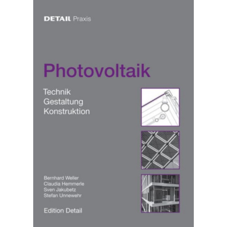 Photovoltaik: Technik, Produkte, Details
