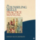 The Counseling Skills Practice Manual