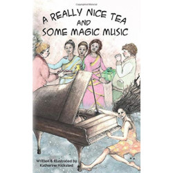 A Really Nice Tea and Some Magic Music