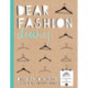 Dear Fashion Diary: Discover Your Taste-Become Your Own Fashion Guru