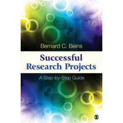 Successful Research Projects: A Step-by-Step Guide