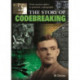 The Story of Codebreaking