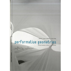Performative Geometries: Transforming Textile Techniques