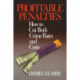 Profitable Penalties: How To Cut Both Crimes Rates and Costs