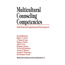 Multicultural Counseling Competencies: Individual and Organizational Development