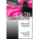 Health Communication: A Multicultural Perspective