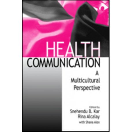 Health Communication: A Multicultural Perspective