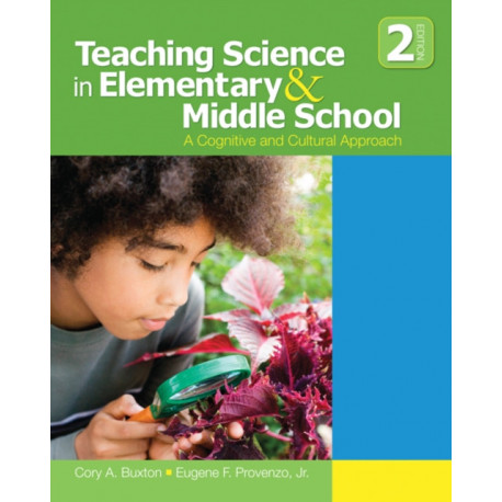 Teaching Science in Elementary and Middle School: A Cognitive and Cultural Approach