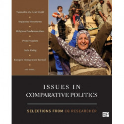 Issues in Comparative Politics: Selections from CQ Researcher
