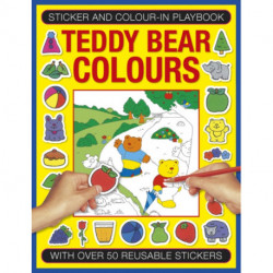 Sticker and Color-in Playbook: Teddy Bear Colors: With Over 50 Reusable Stickers
